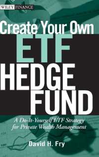 Create Your Own ETF Hedge Fund : A Do-it-Yourself ETF Strategy for Private Wealth Management (Wiley Trading)