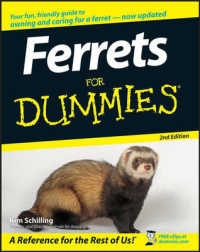 Ferrets for Dummies (For Dummies (Pets)) （2ND）