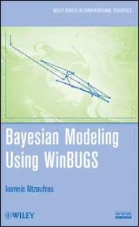 WinBUGSを用いたベイズモデリング<br>Bayesian Modeling Using WinBUGS (Wiley Series in Computational Statistics)