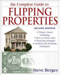 The Complete Guide to Flipping Properties （2ND）