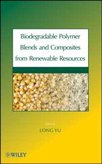 再生可能資源からの生分解性ポリマーブレンド・コンポジット<br>Biodegradable Polymer Blends and Composites from Renewable Resources