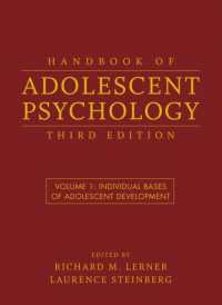 青年心理学ハンドブック（第３版・第１巻）<br>Handbook of Adolescent Psychology 〈1〉 （3RD）