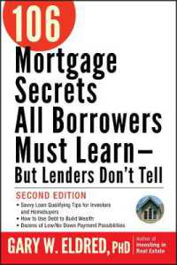 106 Mortgage Secrets All Borrowers Must Learn - but Lenders Don't Tell （2ND）