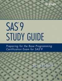 SAS 9 Study Guide : Preparing for the Base Programming Certification Exam for SAS 9 （STG）