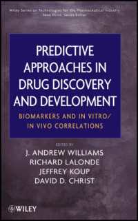Predictive Approaches in Drug Discovery and Development : Biomarkers and in Vitro / in Vivo Correlations (Wiley Series on Technologies for the Pharmac