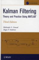 カルマン・フィルタリングの理論と実践（第３版）<br>Kalman Filtering : Theory and Practice Using Matlab （3RD）