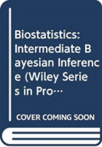 Biostatistics : Intermediate Bayesian Inference (Wiley Series in Probability and Statistics)