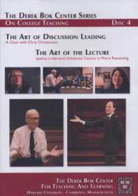 The Art of Discussion Leading : A Class with Chris Christensen and the Art of the Lecture - Justice, a Harvard University Course in Moral Reasoning (Jb-anker)