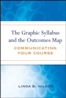 The Graphic Syllabus and the Outcomes Map : Communicating Your Course