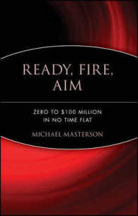 Ready, Fire, Aim : Zero to $100 Million in No Time Flat