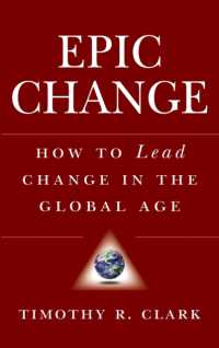 Epic Change : How to Lead Change in the Global Age