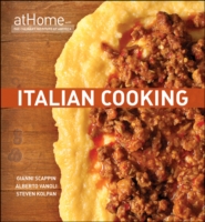 Italian Cooking : At Home with the Culinary Institute of America