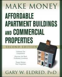 Make Money with Affordable Apartment Buildings and Commercial Properties （2ND）