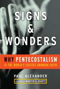 ペンテコステ派急成長の理由<br>Signs & Wonders : Why Pentecostalism Is the World's Fastest-Growing Faith