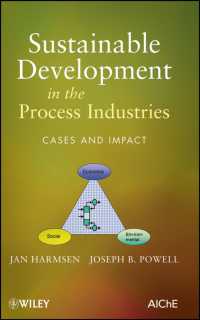 Sustainable Development in the Process Industries : Cases and Impact
