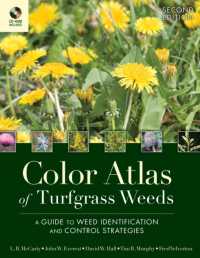 芝草のカラー図鑑（第２版）<br>Color Atlas of Turfgrass Weeds : A Guide to Weed Identification and Control Strategies （2 HAR/CDR）