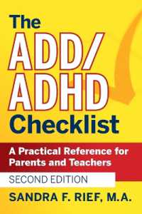 The ADD/ADHD Checklist : A Practical Reference for Parents & Teachers （2ND）