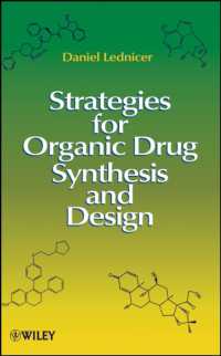 医薬品合成と設計の戦略（第２版）<br>Strategies for Organic Drug Synthesis and Design （2ND）