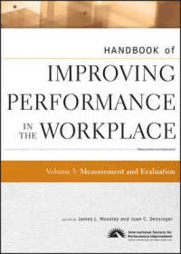 Handbook of Improving Performance in the Workplace : Measurement and Evaluation 〈3〉