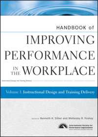 Handbook of Improving Performance in the Workplace : Instructional Design and Training Delivery 〈1〉