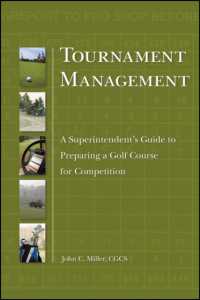 Tournament Management : A Superintendent's Guide to Preparing a Golf Course for Competition