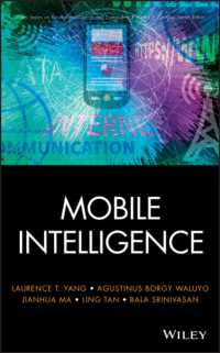 Mobile Intelligence : Mobile Computing and Computational Intelligence (Wiley Series on Parallel and Distributed Computing)