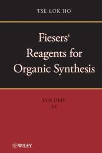Fiesers' Reagents for Organic Synthesis (Fiesers' Reagents for Organic Synthesis) 〈24〉