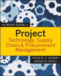 The Wiley Guide to Project Technology, Supply Chain, and Procurement Management (The Wiley Guides to the Management of Projects)