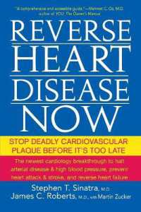 Reverse Heart Disease Now : Stop Deadly Cardiovascular Plaque before It's Too Late （1 Reprint）