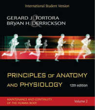 『トートラ人体の構造と機能』（原書）第１２版<br>Principles of Anatomy and Physiology (ISV) （12TH）