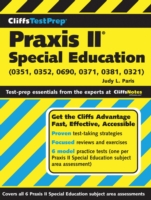CliffsTestPrep Praxis II : Special Education (0351, 0352, 0690, 0371, 0381, 0321)