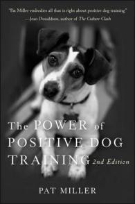 The Power of Positive Dog Training （2ND）