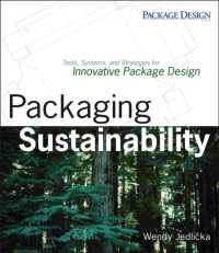 Packaging Sustainability : Tools, Systems and Strategies for Innovative Package Design