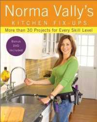 Norma Vally's Kitchen Fix-ups : More than 30 Projects for Every Skill Level （PAP/DVD）