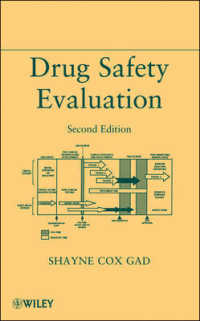 医薬品の安全性評価（第２版）<br>Drug Safety Evaluation (Pharmaceutical Development Series) （2ND）