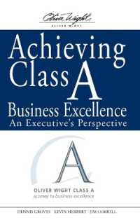 Achieving Class a Business Excellence : An Executive's Perspective (Oliver Wight Manufacturing)