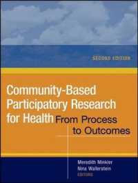Community-Based Participatory Research for Health : From Process to Outcomes （2ND）