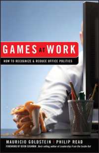 企業内政治の理解と解消<br>Games at Work : How to Recognize & Reduce Office Politics