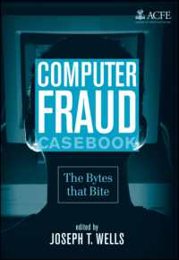 コンピュータ詐欺事例集<br>Computer Fraud Casebook : The Bytes that Bite