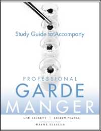 Professional Garde Manger : A Comprehensive Guide to Cold Food Preparation （STG）