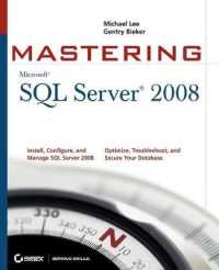 Mastering SQL Server 2008 (Mastering)