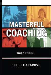 腕利きコーチング（第３版）<br>Masterful Coaching （3RD）