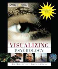 Visualizing Psychology Binder Ready Version (Visualizing Series) （UNBND）