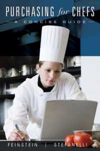 Purchasing for Chefs : A Concise Guide （2ND）