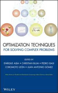 複雑な問題を解決するための最適化技法<br>Optimization Techniques for Solving Complex Problems (Wiley Series on Parallel and Distributed Computing) （New）