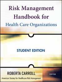 Risk Management Handbook for Health Care Organizations (J-b Public Health/health Services Text) （1 Student）