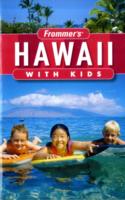 Frommer's Hawaii with Kids (Frommer's Hawaii with Kids) （3RD）