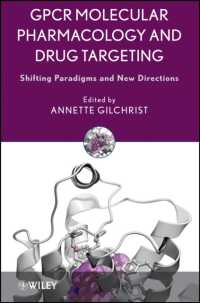 GPCR Molecular Pharmacology and Drug Targeting : Shifting Paradigms and New Directions