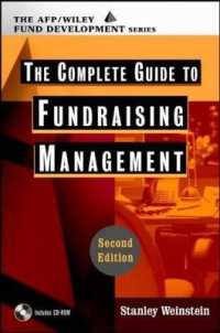 The Complete Guide to Fundraising Management (Wiley Nonprofit Law, Finance and Management) （2ND）