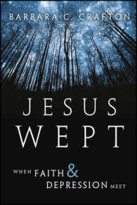 宗教とうつ病が出会う時<br>Jesus Wept : When Faith and Depression Meet